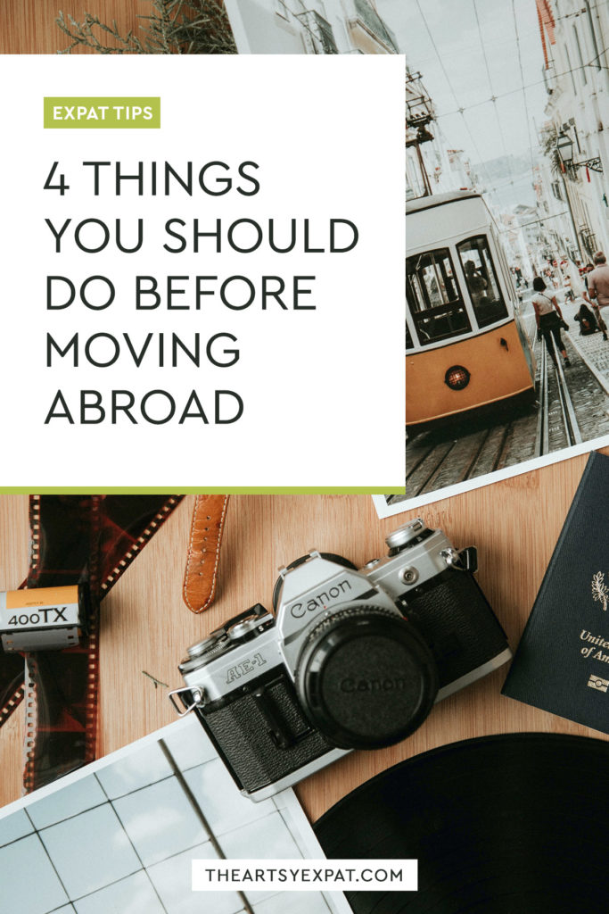 Expat Tips: 4 Things You Should Do Before Moving Abroad