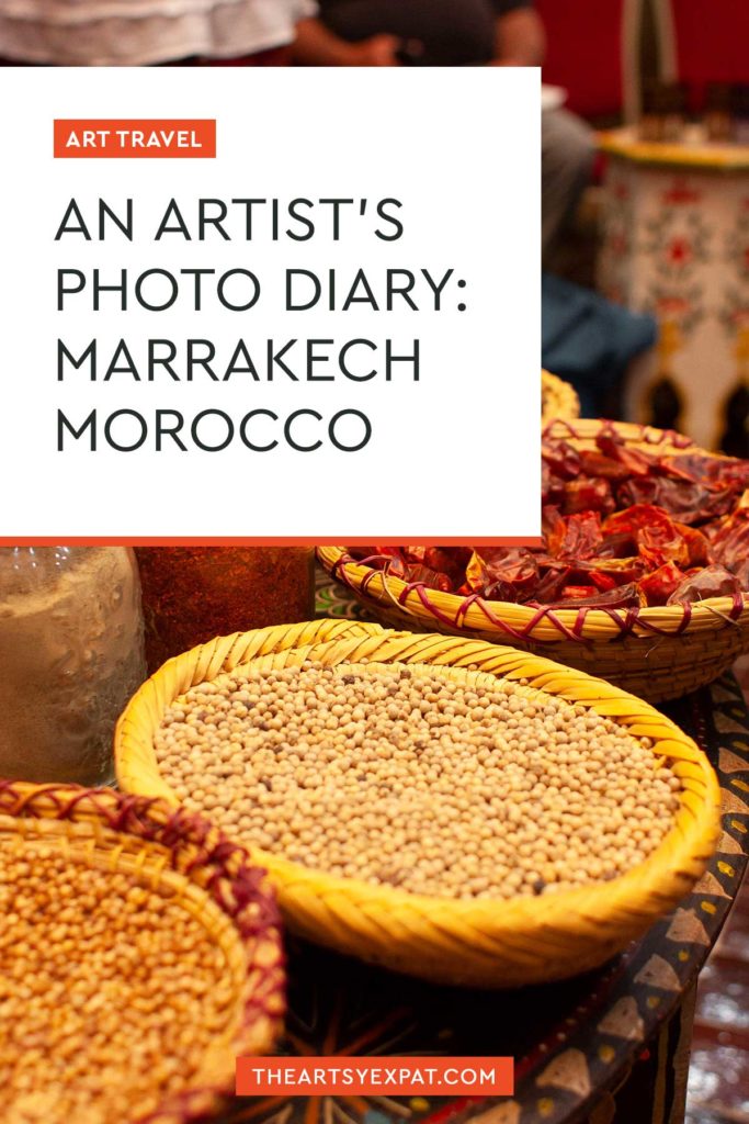 An Artist's Photo Diary: Marrakech, Morocco